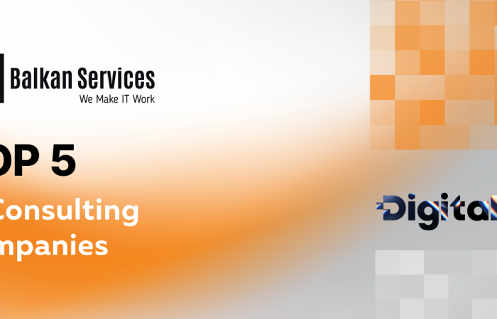 Balkan Services Among the Top 5 IT Consulting Companies in Bulgaria, According to Digitalk 101